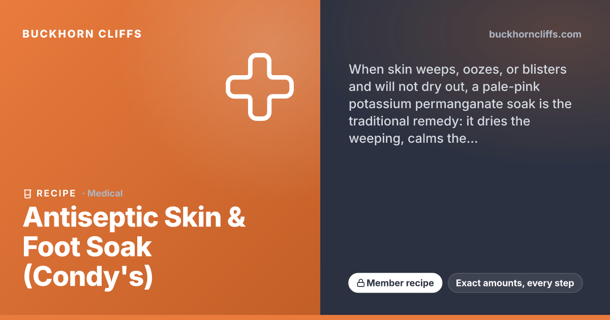 Antiseptic Skin & Foot Soak (Condy's) | Buckhorn Cliffs