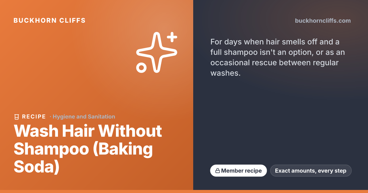 Wash Hair Without Shampoo (Baking Soda) | Buckhorn Cliffs