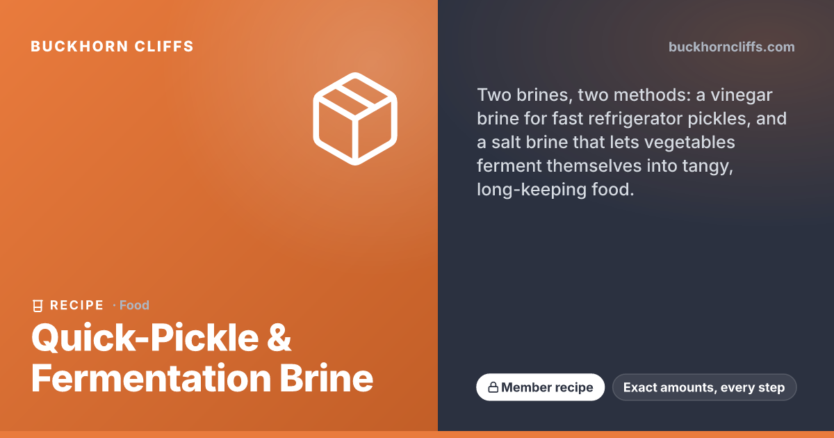 Quick-Pickle & Fermentation Brine | Buckhorn Cliffs