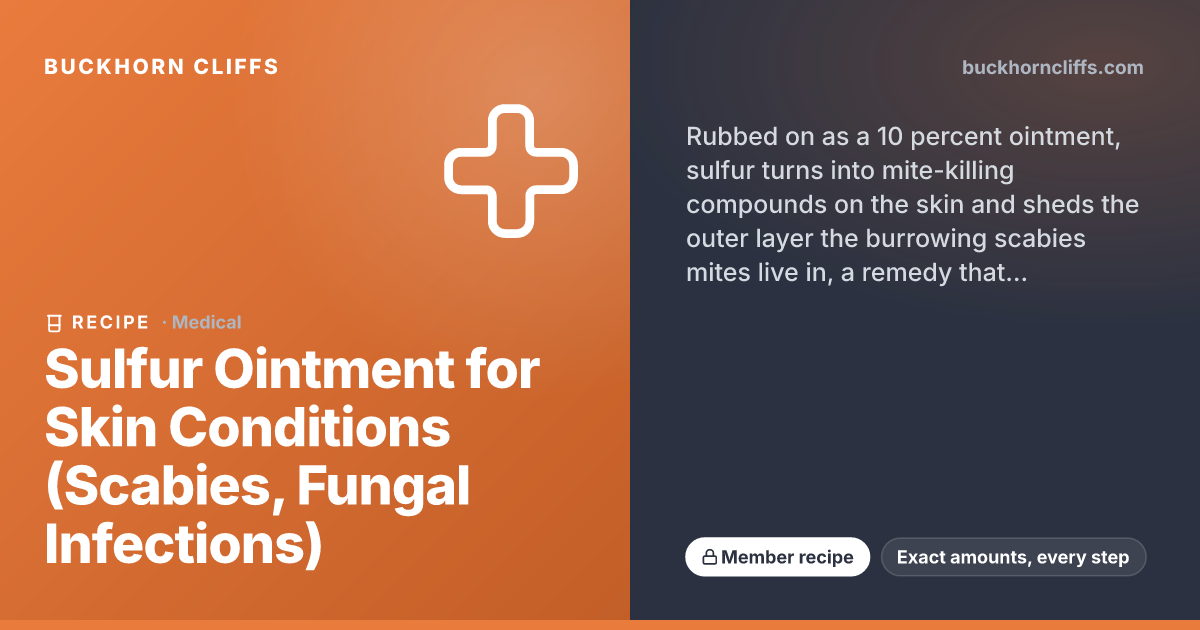 Sulfur Ointment for Scabies and Fungal Skin Infections