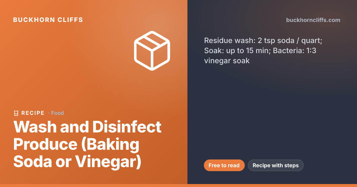 Wash and Disinfect Produce (Baking Soda or Vinegar)