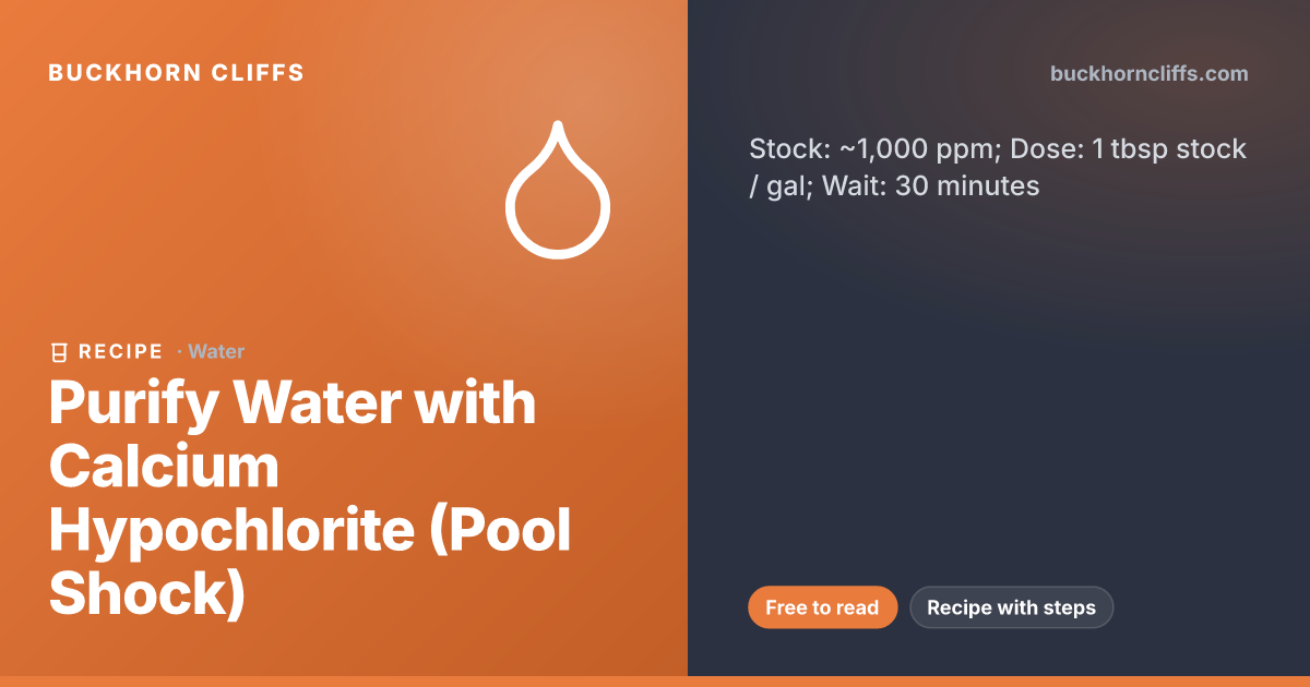 Purify Water with Calcium Hypochlorite (Pool Shock)