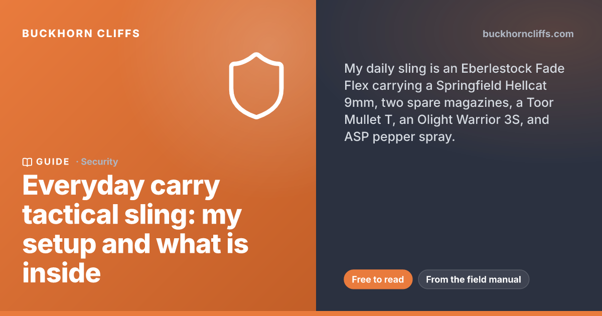 Everyday carry tactical sling: my setup and what is inside
