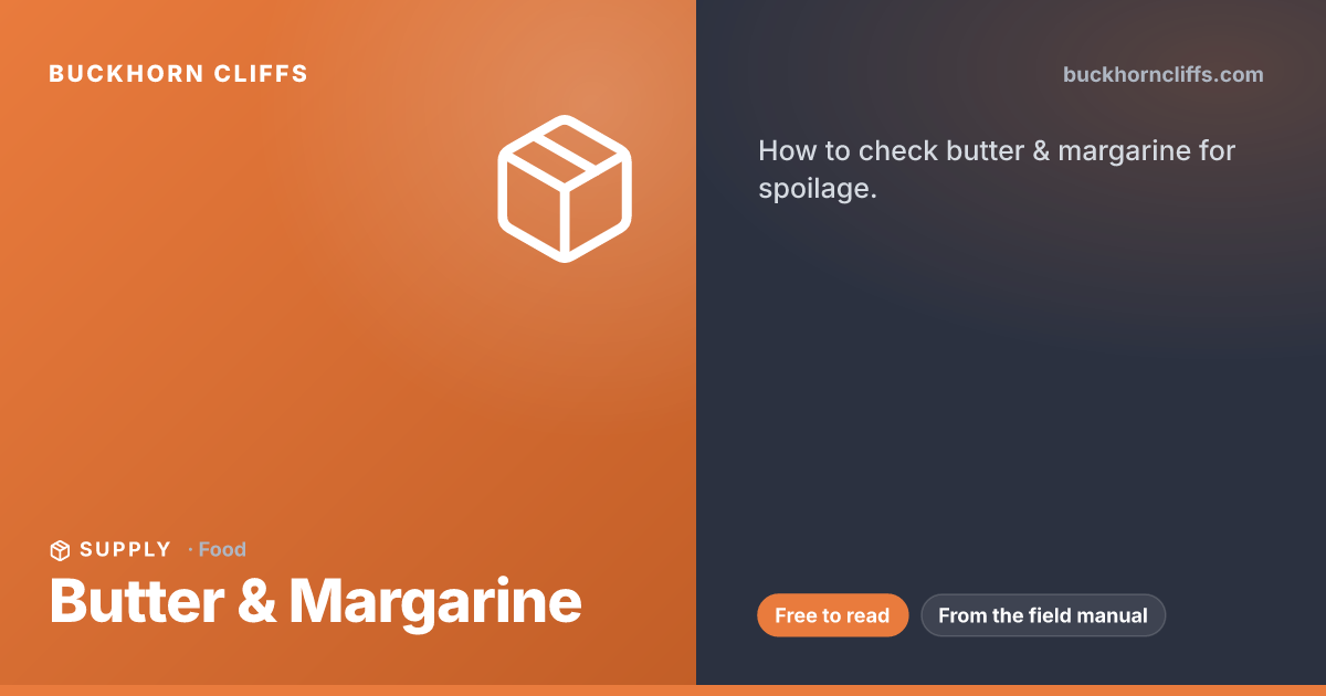 Butter & Margarine: Real Shelf Life in Long-Term Storage