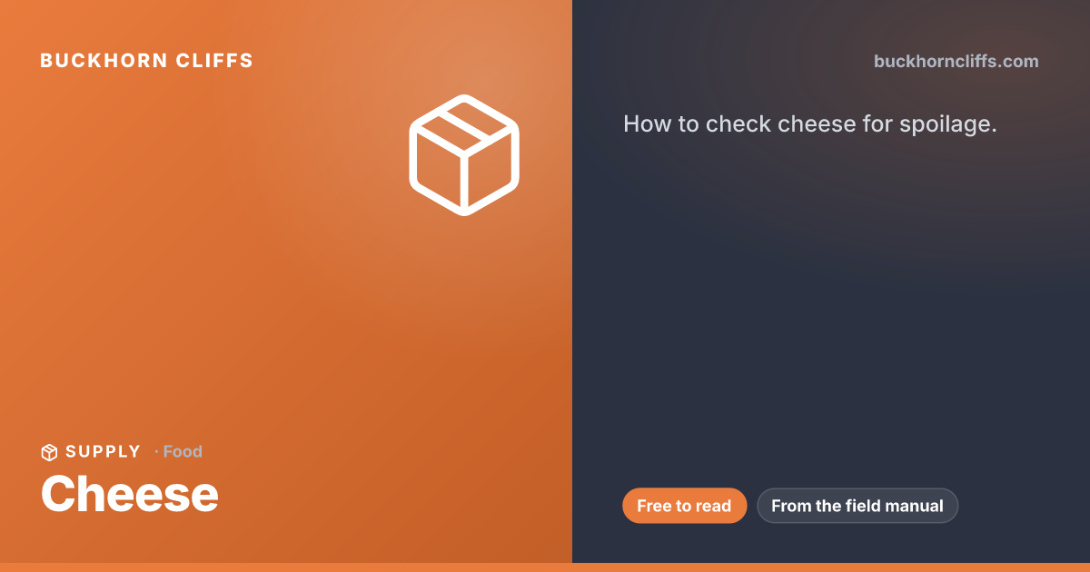 Cheese: Real Shelf Life in Long-Term Storage