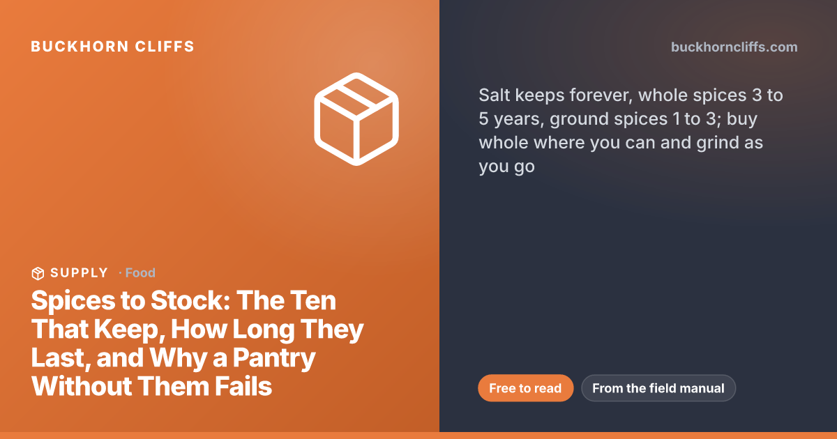 Spices to Stock: The Ten That Keep | Buckhorn Cliffs