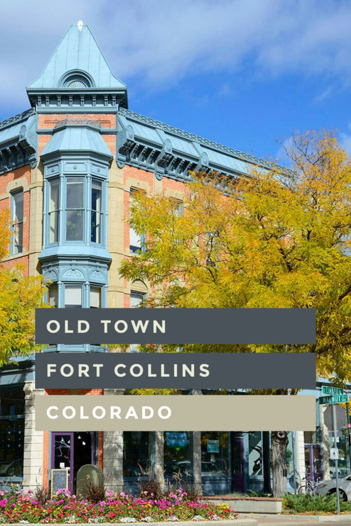 Old Town Fort Collins Colorado