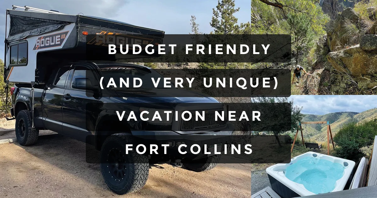 Budget Friendly Vacation near Fort Collins