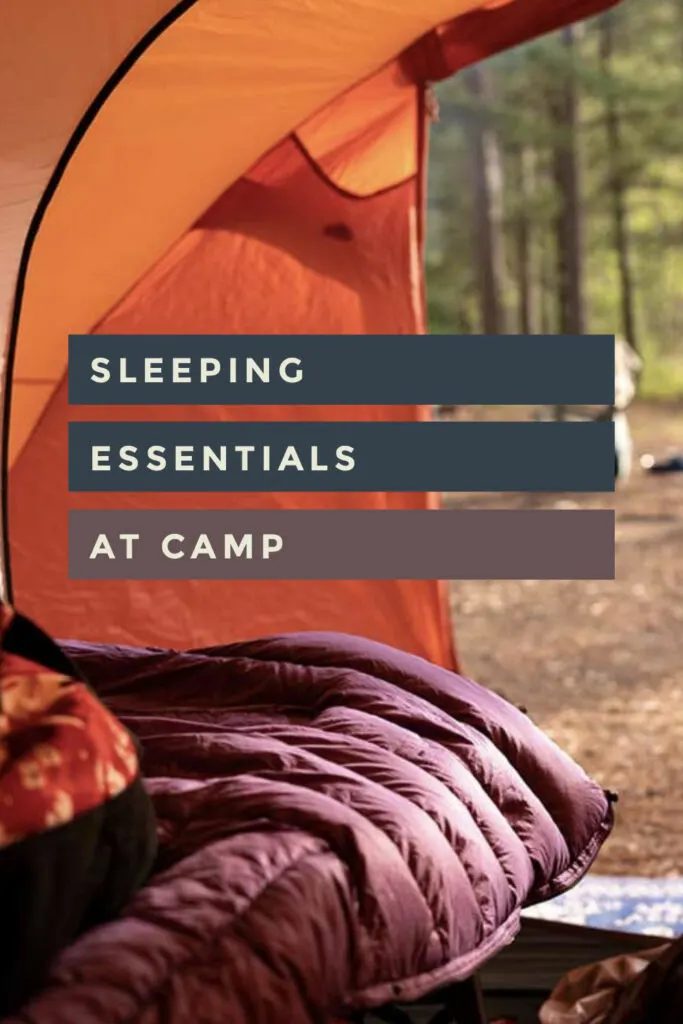 Sleeping Essentials at Camp