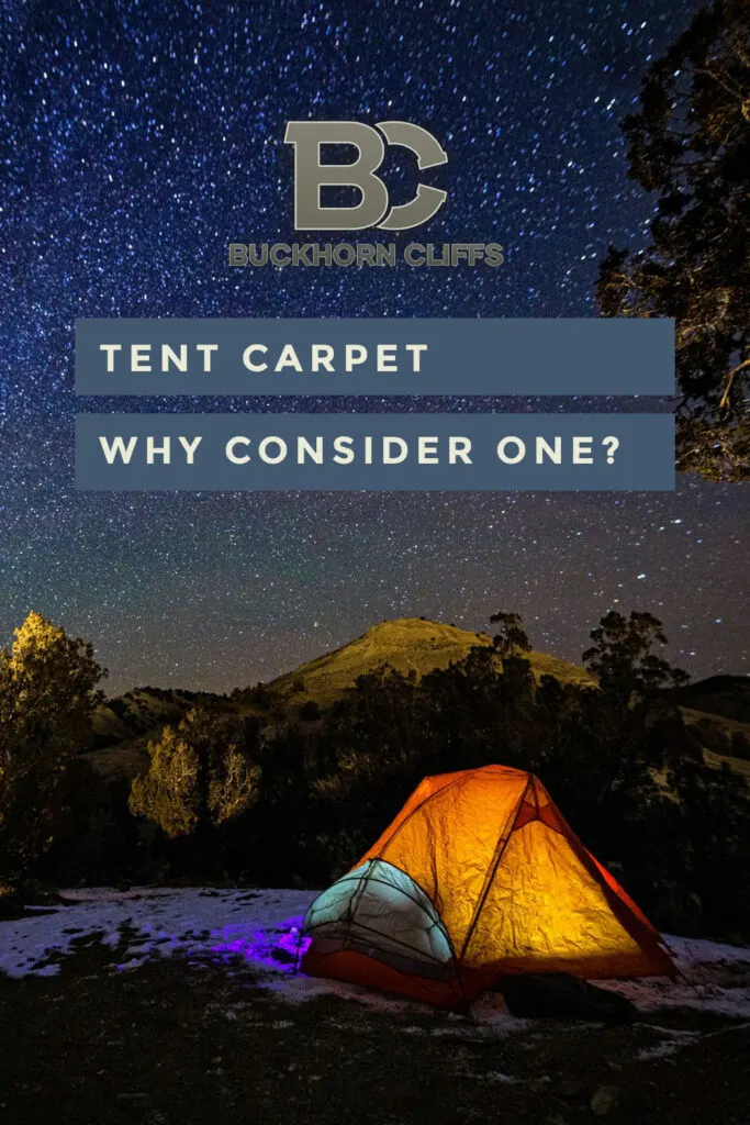 Why consider a tent carpet?