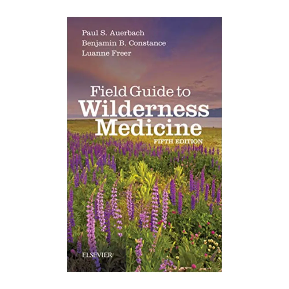 Field Guide to Wilderness Medicine