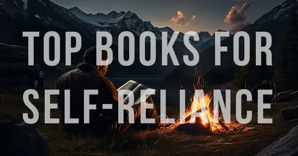 Top Books for Self Reliance