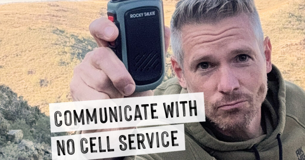 GMRS Communicate with no Cell Service