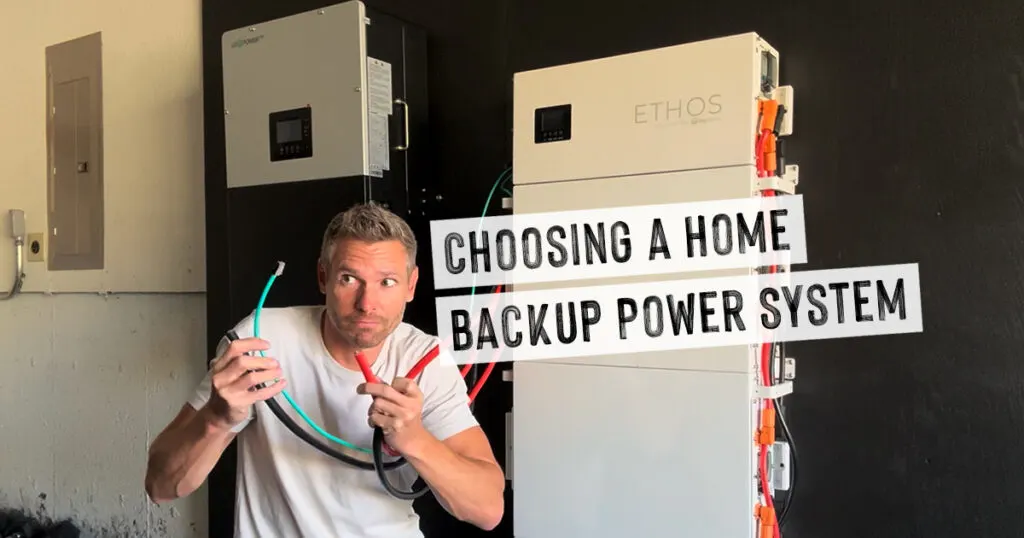 Choosing a Home Backup Power System (Ethos & LUXPower)