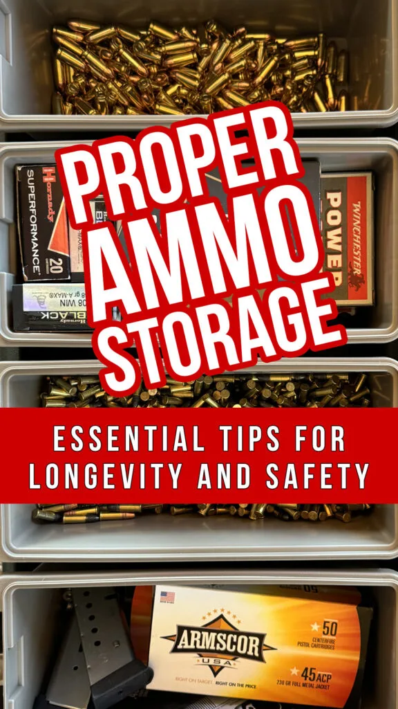 Proper Ammo Storage: Essential Tips for Longevity and Safety