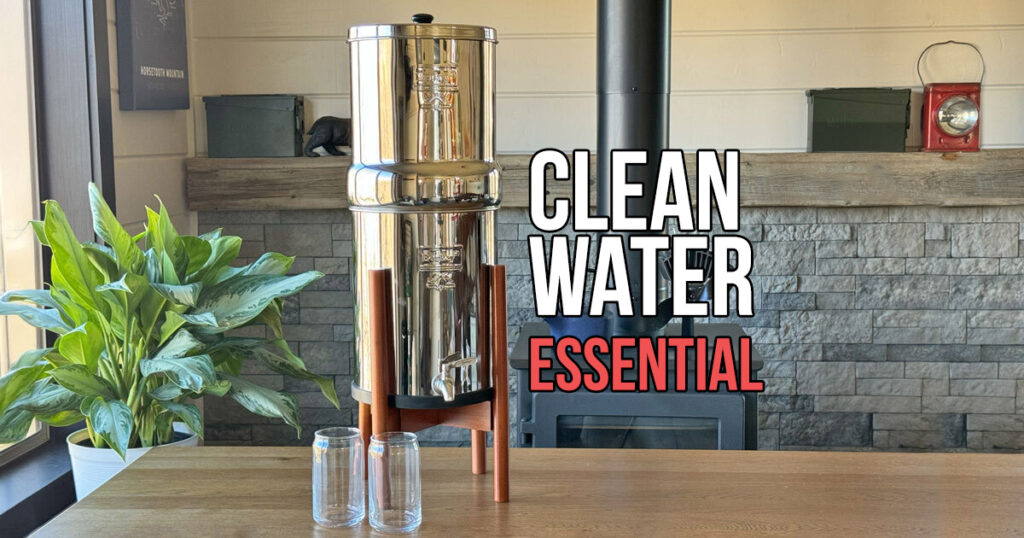 Why the Royal Berkey Is a Must-Have for Preparedness