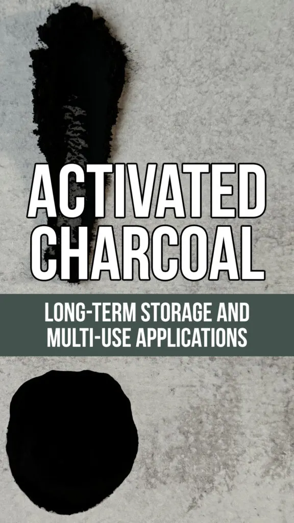 Activated Charcoal: Long-Term Storage and Multi-Use Applications