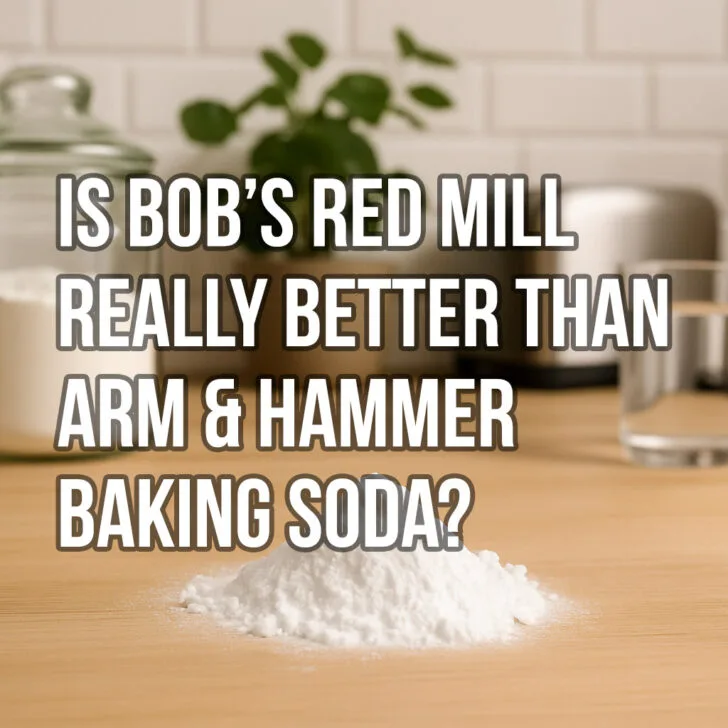 Is Bob’s Really Better Than Arm & Hammer Baking Soda?