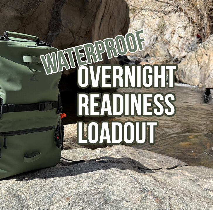 Waterproof Overnight Readiness Loadout